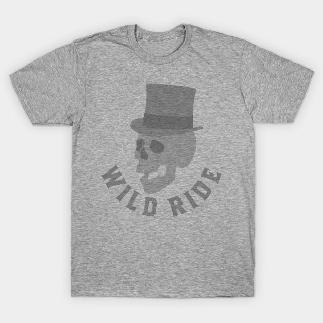 Wild Ride T-Shirt by ThanksAnyway